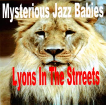 Lyons In The Streets