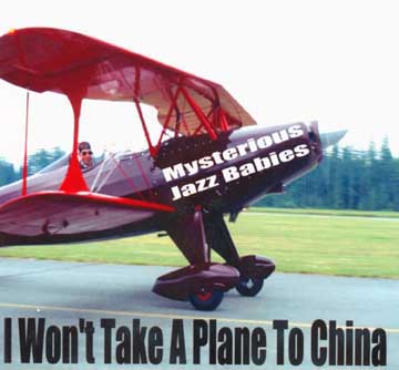 I Won't Take A Plane To China